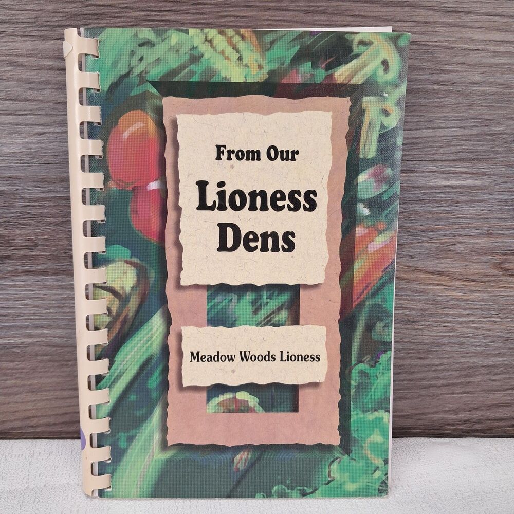FROM OUR LIONESS DEN 2000 Meadow Woods Lioness Ixonia Lebanon cookbook